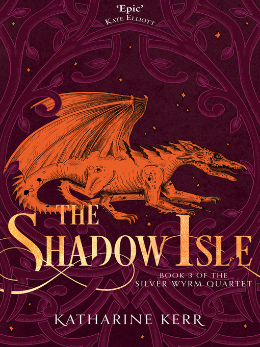 Title details for The Shadow Isle by Katharine Kerr - Available